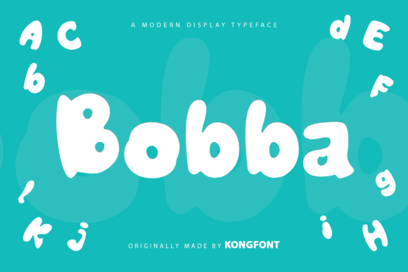 Bobba: A Playful Display Font for Modern Editorial Design