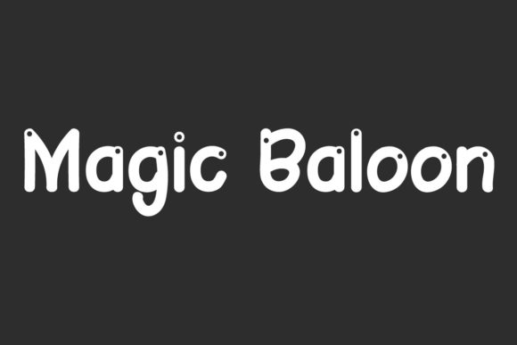 Magic Baloon: A Playful Display Font for Bold Marketing Visuals
